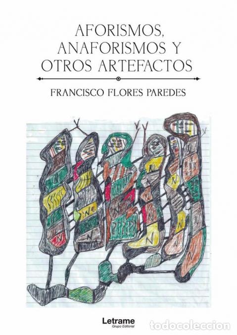 books: Aforismos, anaforismos y otros artefactos - Francisco Flores Paredes