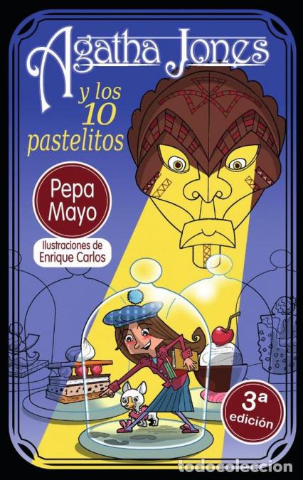Libri: Agatha Jones y los 10 pastelitos 3&ordf; Edici&oacute;n - Pepa Mayo