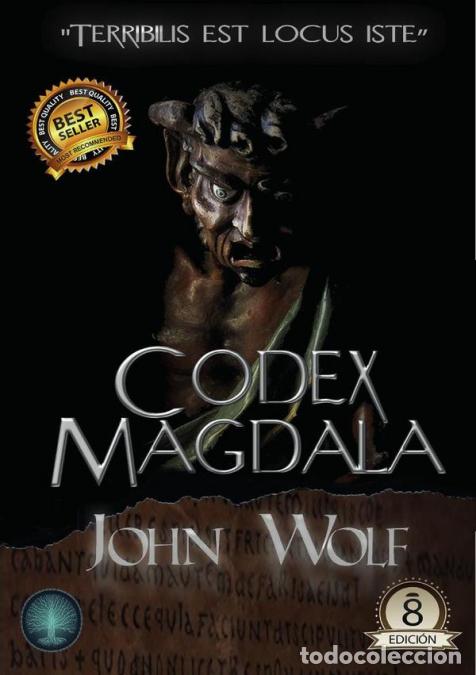 B&uuml;cher: Codex Magdala - ?Terribilis est locus iste? - John Wolf