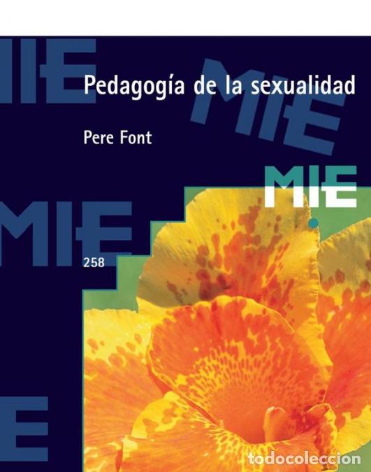 Libros: Pedagog&iacute;a de la sexualidad - Pere Font Cabr&eacute;