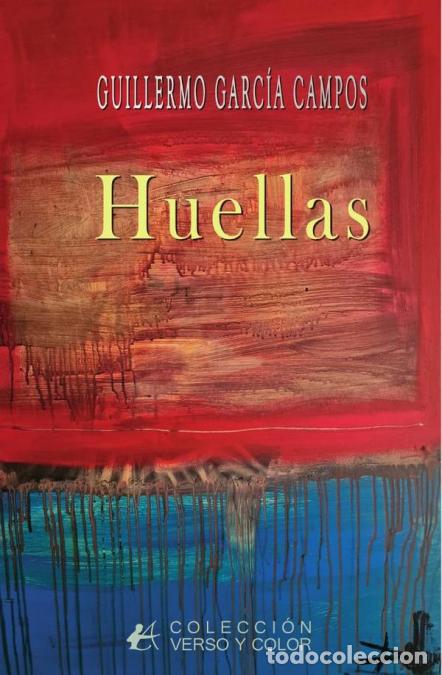 Livres: Huellas - Guillermo Garc&iacute;a Campos