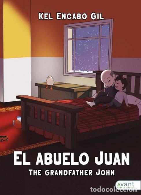 books: El abuelo Juan - KEL ENCABO GIL,KEL ENCABO GIL