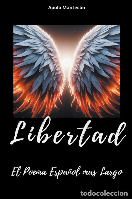 Libros: Libertad - Apolo Mantecon - Foto 1