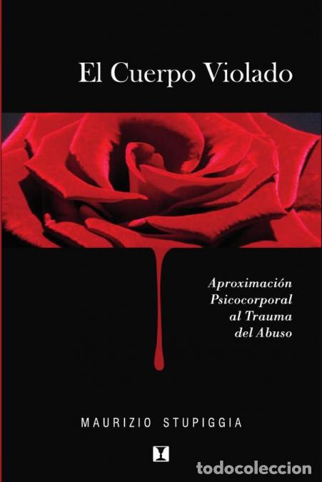 Livres: El Cuerpo Violado - Maurizio. Stupiggia
