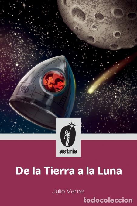B&uuml;cher: De la Tierra a la Luna - Julio Verne