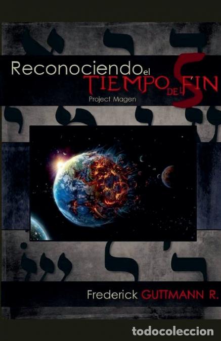 books: Reconociendo el Tiempo del Fin - Frederick Guttmann