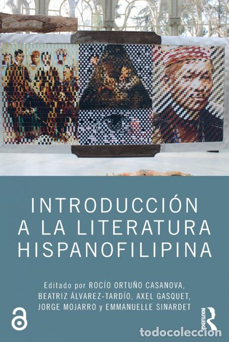 Libri: Introducci&oacute;n a la literatura hispanofilipina - Axel Gasquet,Roc&iacute;o Ortu&ntilde;o Casanova,Beatriz &Aacute;lvarez-Ta