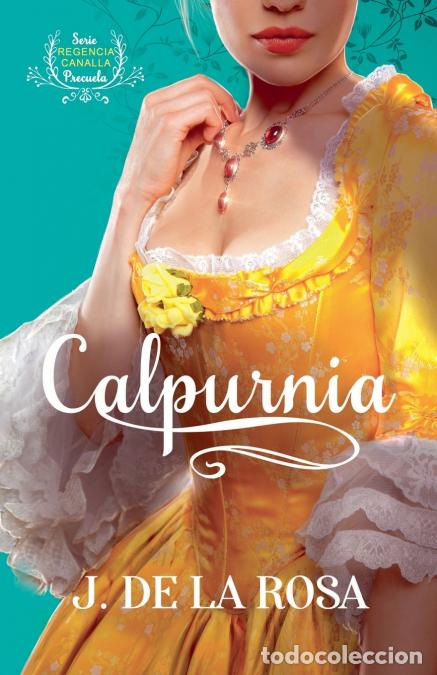B&uuml;cher: Calpurnia - Jos&eacute; De la Rosa
