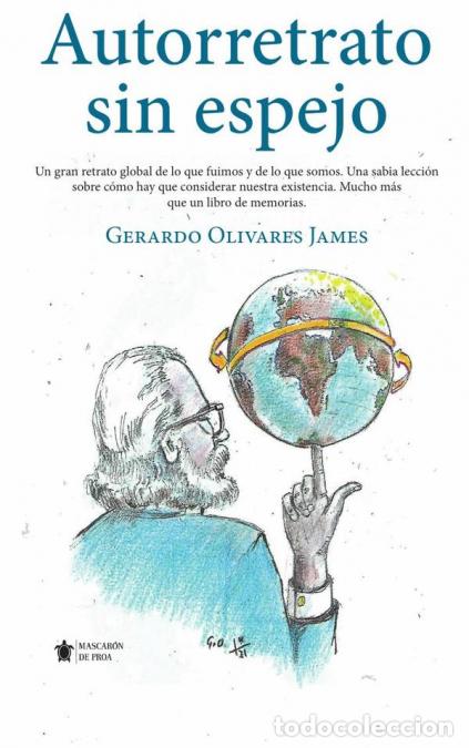 Libri: Autorretrato sin espejo - Gerardo Olivares James