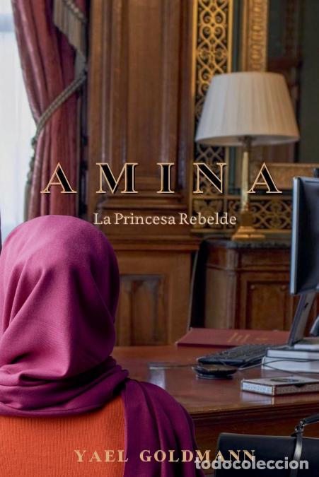 Livres: Amina - La Princesa Rebelde - Yael Goldmann