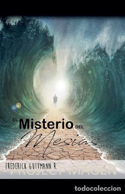 Libros: El Misterio del Mes&iacute;as - Frederick Guttmann - Foto 1