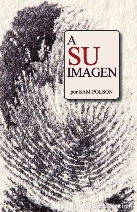 Libri: A Su Imagen (Spanish Edition) - Sam Polson
