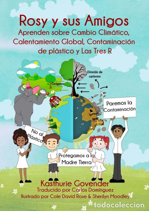 Libri: Rosy y sus Amigos Aprenden sobre Cambio Clim&aacute;tico, Calentamiento Global, Contaminaci&oacute;n de pl&aacute;stico -
