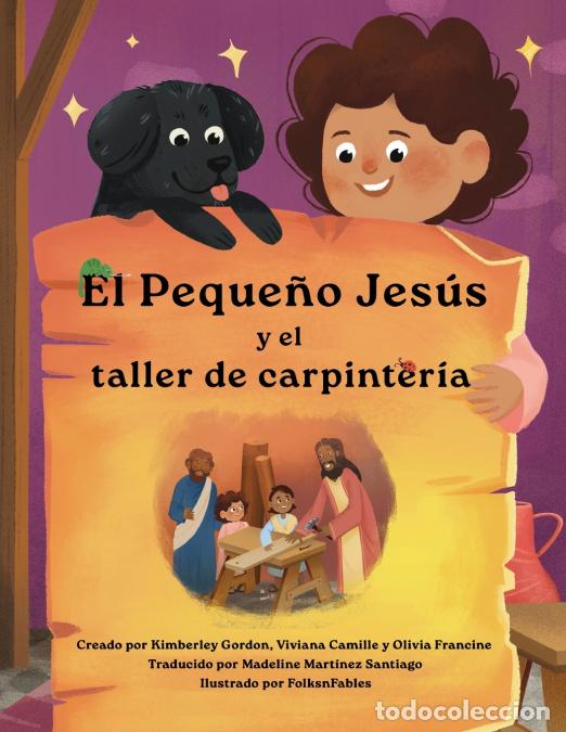 Libri: El Peque&ntilde;o Jes&uacute;s y el de carpinter&iacute;a (Little Jesus and the Carpenter?s Woodshop) - Kimberley Gordon,