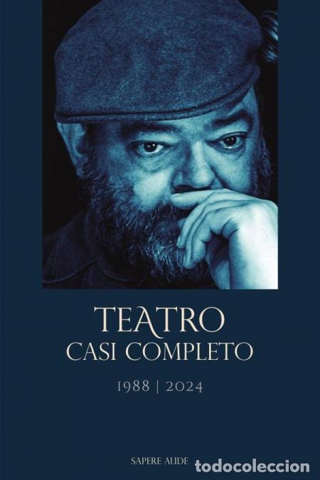 Libri: Teatro casi completo - 1988 / 2024 - Jes&uacute;s Urceloy