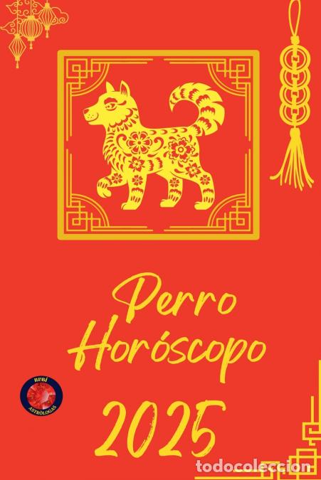 books: Perro Hor&oacute;scopo 2025 - Alina Rubi