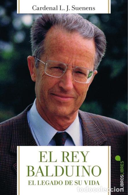 Libros: El rey balduino - CARDENAL SUENENS - Foto 1