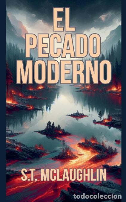 Libros: El Pecado Moderno - S.T. Mclaughlin - Foto 1