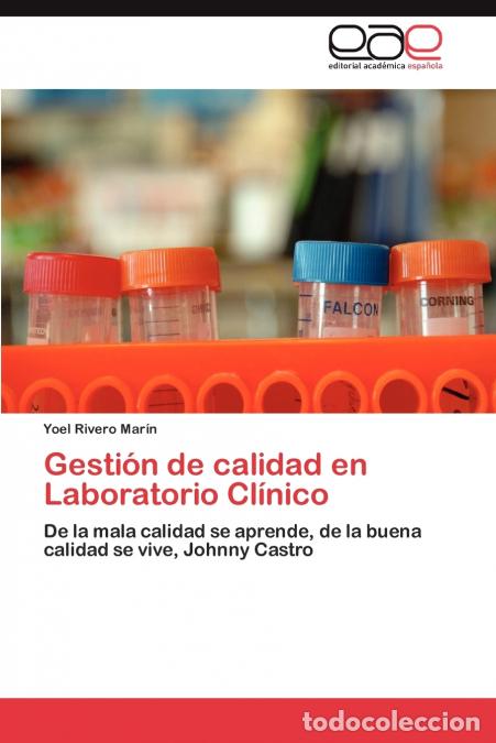 Libros: Gestion de Calidad En Laboratorio Clinico - Yoel Rivero Mar N.