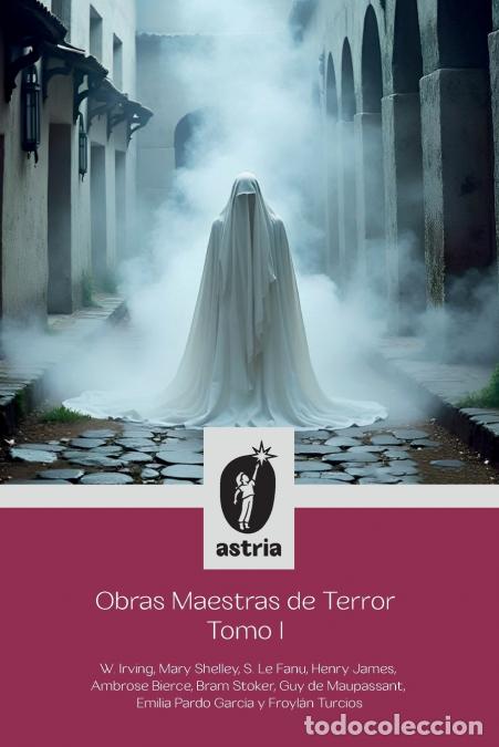 Livros: Obras Maestras de Terror Tomo I - Mary Shelley,Froyl&aacute;n Turcios,Bram Stocker