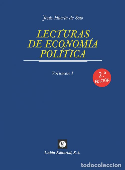 Libri: Lecturas de econom&iacute;a pol&iacute;tica. Vol. - Jes&uacute;s Huerta de Soto