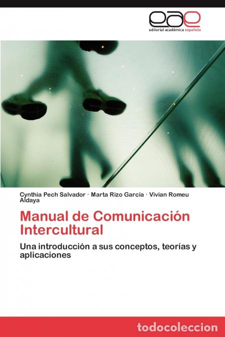Livros: Manual de Comunicaci&oacute;n Intercultural - Pech Salvador Cynthia,Rizo Garc&iacute;a Marta,Romeu Aldaya Vivian