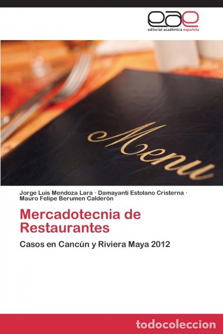 books: Mercadotecnia de Restaurantes - Mendoza Lara Jorge Luis,Estolano Cristerna Damayanti,Berumen Caldero