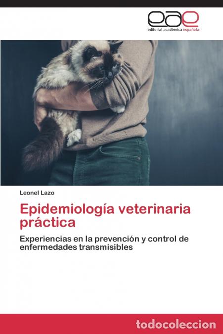 Libri: Epidemiolog&iacute;a veterinaria pr&aacute;ctica - Lazo Leonel