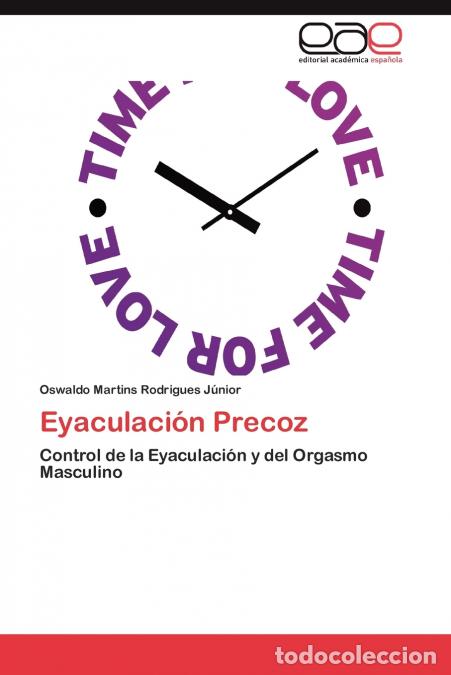 B&uuml;cher: Eyaculacion Precoz - Oswaldo Martins Rodrigues J. Nior