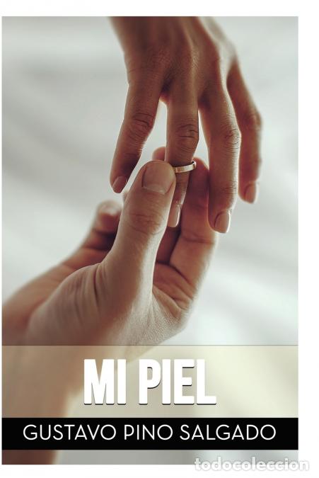 Libros: Mi piel - GUSTAVO PINO SALGADO