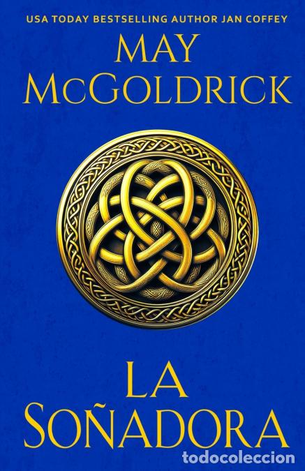 B&uuml;cher: La So&ntilde;adora - May McGoldrick,Jan Coffey