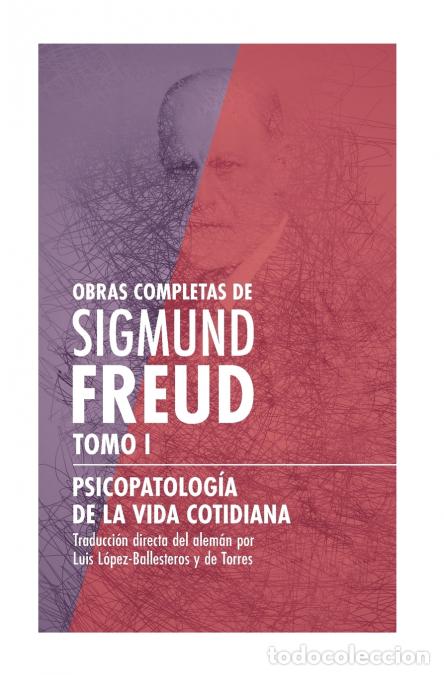 Libri: Psicopatolog&iacute;a de la vida cotidiana - Sigmund Freud