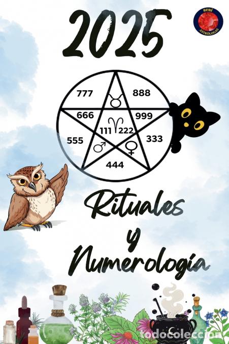 Libri: Numerolog&iacute;a y Rituales 2025 - Alina Rubi
