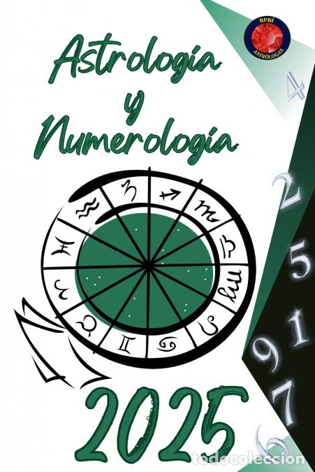 Libri: Astrolog&iacute;a y Numerolog&iacute;a 2025 - Alina Rubi