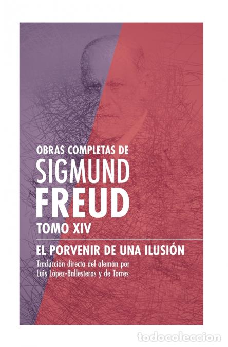 Libri: El porvenir de una ilusi&oacute;n - Sigmund Freud