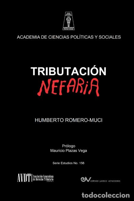 Livres: TRIBUTACI&Oacute;N NEFARIA - HUMBERTO ROMERO MUCI