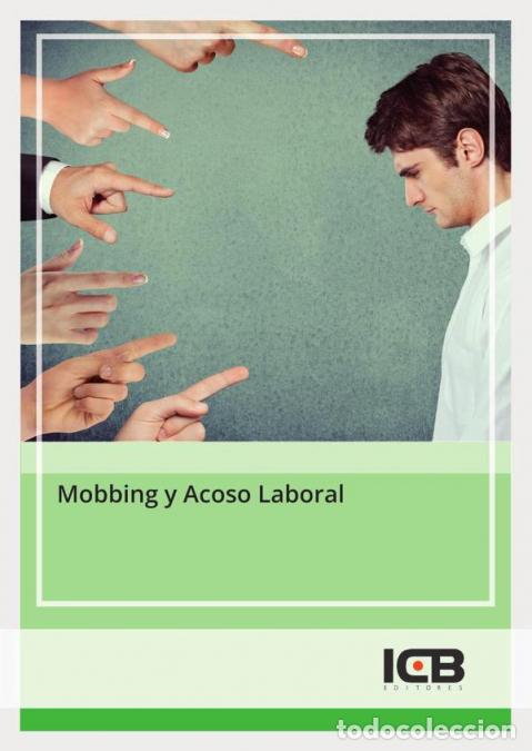 Livres: Mobbing y Acoso Laboral - ICB Editores