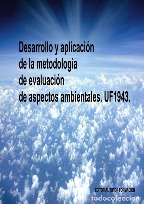 Libri: Desarrollo y aplicaci&oacute;n de la metodolog&iacute;a de evaluaci&oacute;n de aspectos ambientales. UF1943. - Luc&iacute;a Gri