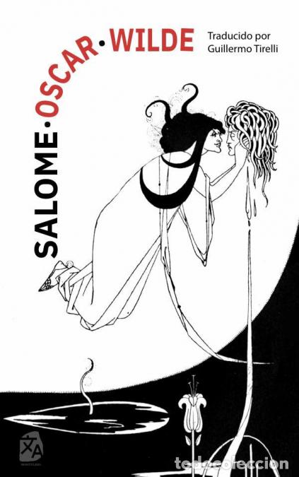 Libros: Salom&eacute; - Nueva traducci&oacute;n al espa&ntilde;ol - Oscar Wilde