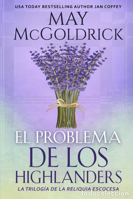 B&uuml;cher: El Problema de los Highlanders - May McGoldrick,Jan Coffey