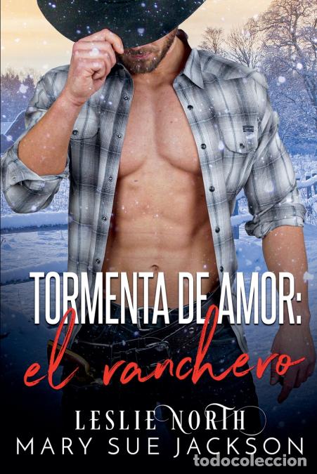 Libros: Tormenta de amor - el ranchero - Leslie North,Mary Sue Jackson
