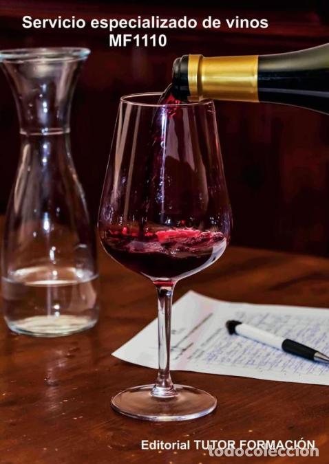 Libri: Servicio especializado de vinos. MF1110. - Miguel &Aacute;ngel Fern&aacute;ndez D&iacute;az