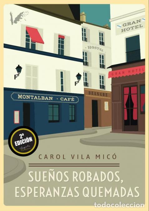 B&uuml;cher: Sue&ntilde;os robados, esperanzas quemadas - Carol Vila Mic&oacute;