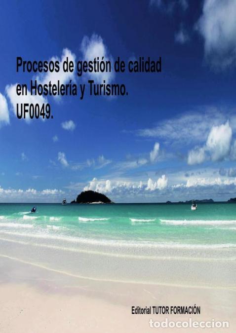 Livros: Procesos de gesti&oacute;n de calidad en hosteler&iacute;a y turismo. UF0049. - Pilar Gonz&aacute;lez Molina