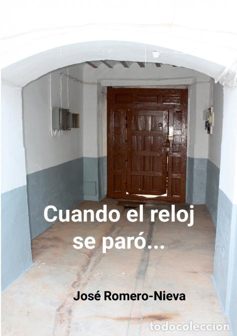 B&uuml;cher: Cuando el reloj se par&oacute; - Jos&eacute; Romero-Nieva