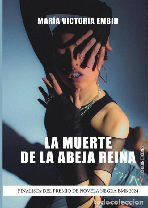 Libri: La muerte de la abeja reina - Mar&iacute;a Victoria Embid Mart&iacute;n
