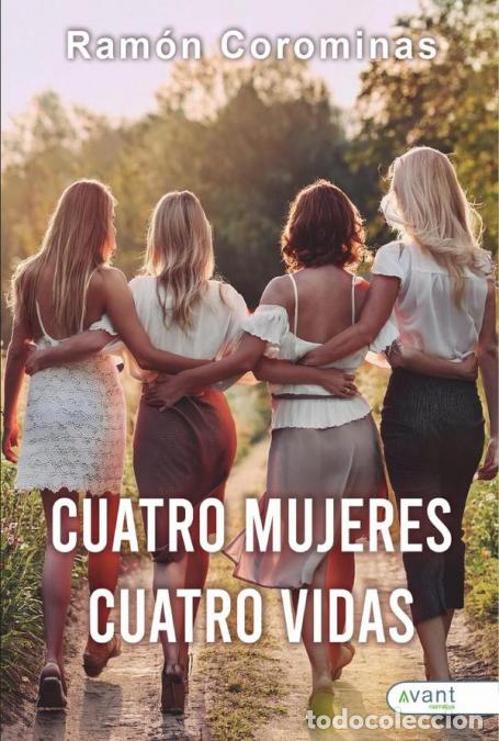 Libri: Cuatro mujeres, cuatro vidas - Ram&oacute;n Corominas