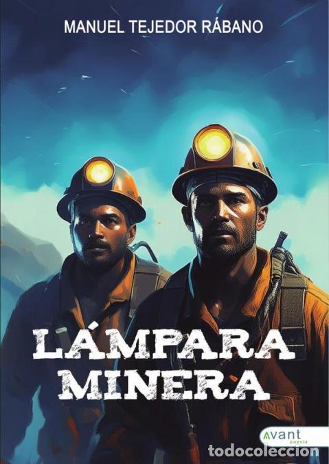Libri: L&aacute;mpara minera - Manuel Tejedor R&aacute;bano