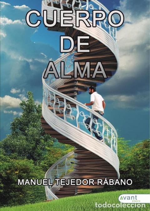 Libri: Cuerpo de alma - Manuel Tejedor R&aacute;bano