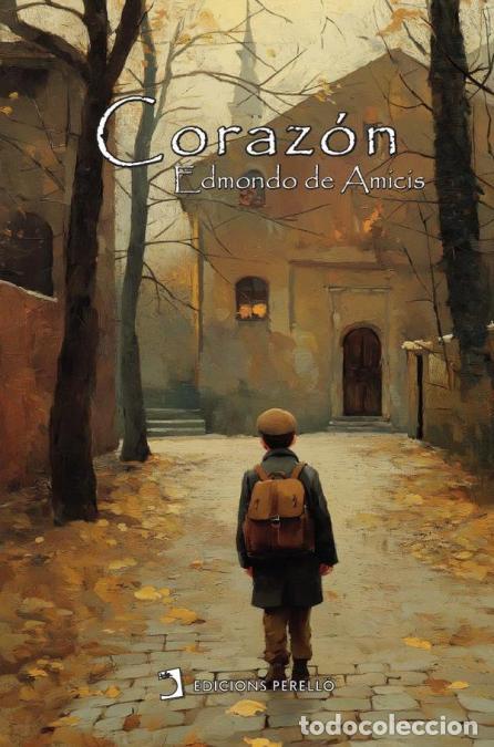 Libros: Coraz&oacute;n - Edmondo de Amicis - Foto 1